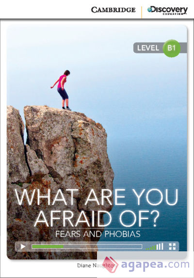 WHAT ARE YOU AFRAID OF FEARS AND LEVEL B1