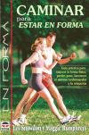 CAMINAR PARA ESTAR EN FORMA