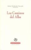 CAMINOS DEL ALBA,LOS