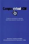 CAMPUS VIRTUAL UCM. EN APOYO DEL APRENDIZAJE...