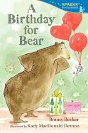 Portada de A Birthday for Bear: Candlewick Sparks