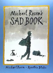 Portada de Michael Rosen's Sad Book