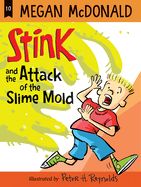 Portada de Stink and the Attack of the Slime Mold