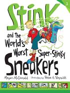 Portada de Stink and the World's Worst Super-Stinky Sneakers (Book #3)