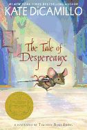 Portada de The Tale of Despereaux: Being the Story of a Mouse, a Princess, Some Soup, and a Spool of Thread