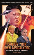 Portada de Choose Your Own Apocalypse with Kim Jong-Un & Friends