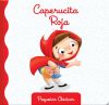 CAPERUCITA ROJA ("PEQUE¥OS CLASICOS")