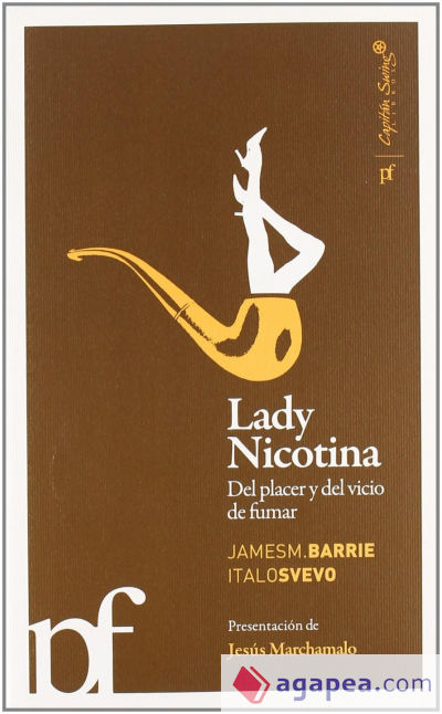 LADY NICOTINA:DEL PLACER Y DEL VICIO DE FUMAR