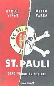 Portada de SANKT PAULI, FÚTBOL Y POLÍTICA