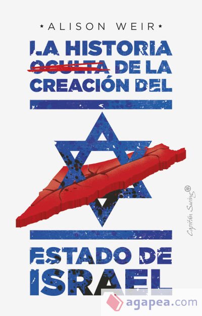 La historia oculta de la creaci?n del Estado de Israel