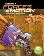 Portada de A Crash Course in Forces and Motion with Max Axiom Super Scientist: 4D an Augmented Reading Science Experience