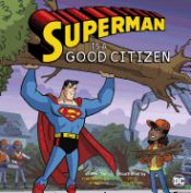 Portada de Superman Is a Good Citizen