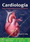 CARDIOLOGIA. BASES FISIOPATICAS DE LAS CARDIOPATIAS