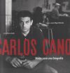 CARLOS CANO. VOCES PARA UNA BIOGRAFÍA