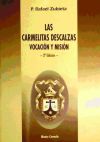 CARMELITAS DESCALZAS. VOCACION Y MISION