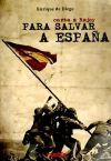 CARTA A RAJOY PARA SALVAR ESPA&yen;A