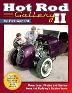 Portada de Hot Rod Gallery II: More Great Photos and Stories from Hot Rodding's Golden Years
