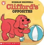 Portada de Clifford's Opposites Board Book