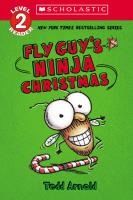 Portada de Fly Guy's Ninja Christmas (Scholastic Reader, Level 2): Scholastic Reader! Level 2