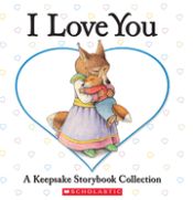 Portada de I Love You: A Keepsake Storybook Collection