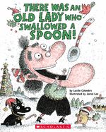 Portada de There Was an Old Lady Who Swallowed a Spoon!