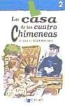 CASA DE CUATRO CHIMENEAS - Libro 2