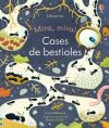 CASES DE BESTIOLES