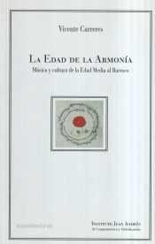 Portada de La Edad de la Armonía. Música y cultura de la Edad Media al Barroco