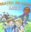 CASITA DE CHOCOLATE,LA (TEATRO EN CASA)