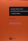 CASOS PRACTICOS DE DERECHO FINANCIERO Y TRIBUTARIO