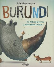 Portada de BURUNDI DE FALSOS PERROS Y VERDADEROS LEONES