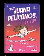 Portada de Soy Juana Pel?canos, ?y t??