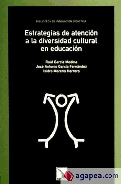 Estrategias de atención a la diversidad cultural en educación Estrategias de atención a la diversidad cultural en educación