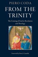Portada de From the Trinity: The Coming of God in Revelation and Theology