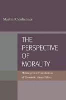 Portada de The Perspective of Morality: Philosophical Foundations of Thomistic Virtue Ethics