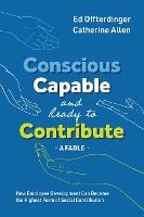 Portada de Conscious, Capable, and Ready to Contribute