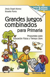 Portada de GRANDES JUEGOS COMBINADOS PARA PRIMARIA