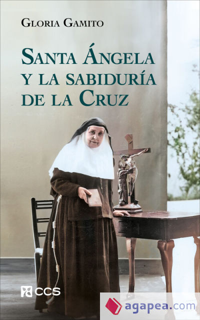 SANTA ÁNGELA Y LA SABIDURÍA DE LA CRUZ