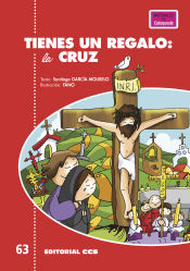 Portada de TIENES UN REGALO: LA CRUZ