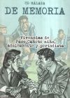 CD MÁLAGA. DE MEMORIA. VIVENCIAS DE PACO CAÑETE NIÑO, ADOLESCENTE Y PERIODISTA