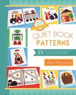 Portada de Quiet Book Patterns: 25 Easy-To-Make Activities for Your Children