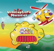 Portada de HELICOPTERO MUSICAL (LIBRO + JUGUETE)