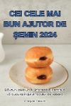 CEI CELE MAI BUN AJUTOR DE È˜EMIN 2024