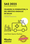 CELADOR/A-CONDUCTOR/A DEL SERVICIO ANDALUZ DE SALUD. TEMARIO ESPECÍFICO SAS 2025.