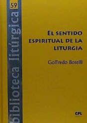 Portada de EL SENTIDO ESPIRITUAL DE LA LITURGIA