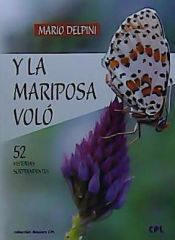 Portada de Y LA MARIPOSA VOLÓ