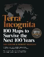 Portada de Terra Incognita: 100 Maps to Survive the Next 100 Years