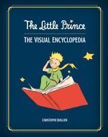 Portada de The Little Prince: The Visual Encyclopedia