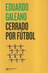 CERRADO POR FUTBOL