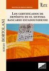 CERTIFICADOS DE DEPOSITO EN EL SISTEMA BANCARIO ESTADOUNIDENSE, LOS